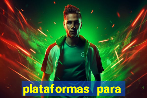 plataformas para jogar demo